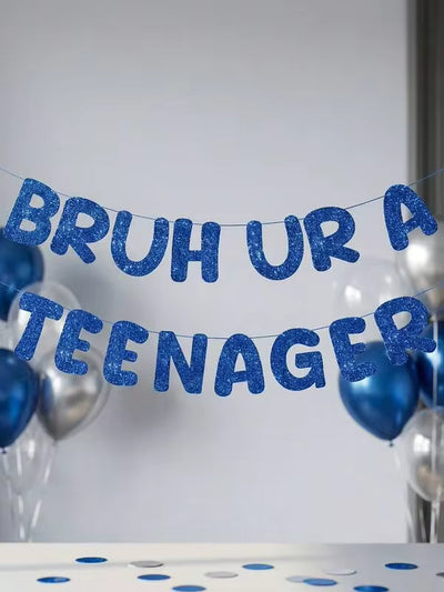1set Blue "Bruh UR A Teenager" Banner, Glitter Funny Birthday Hanging Decoration For Teenager Party Decoration, 13th Birthday.